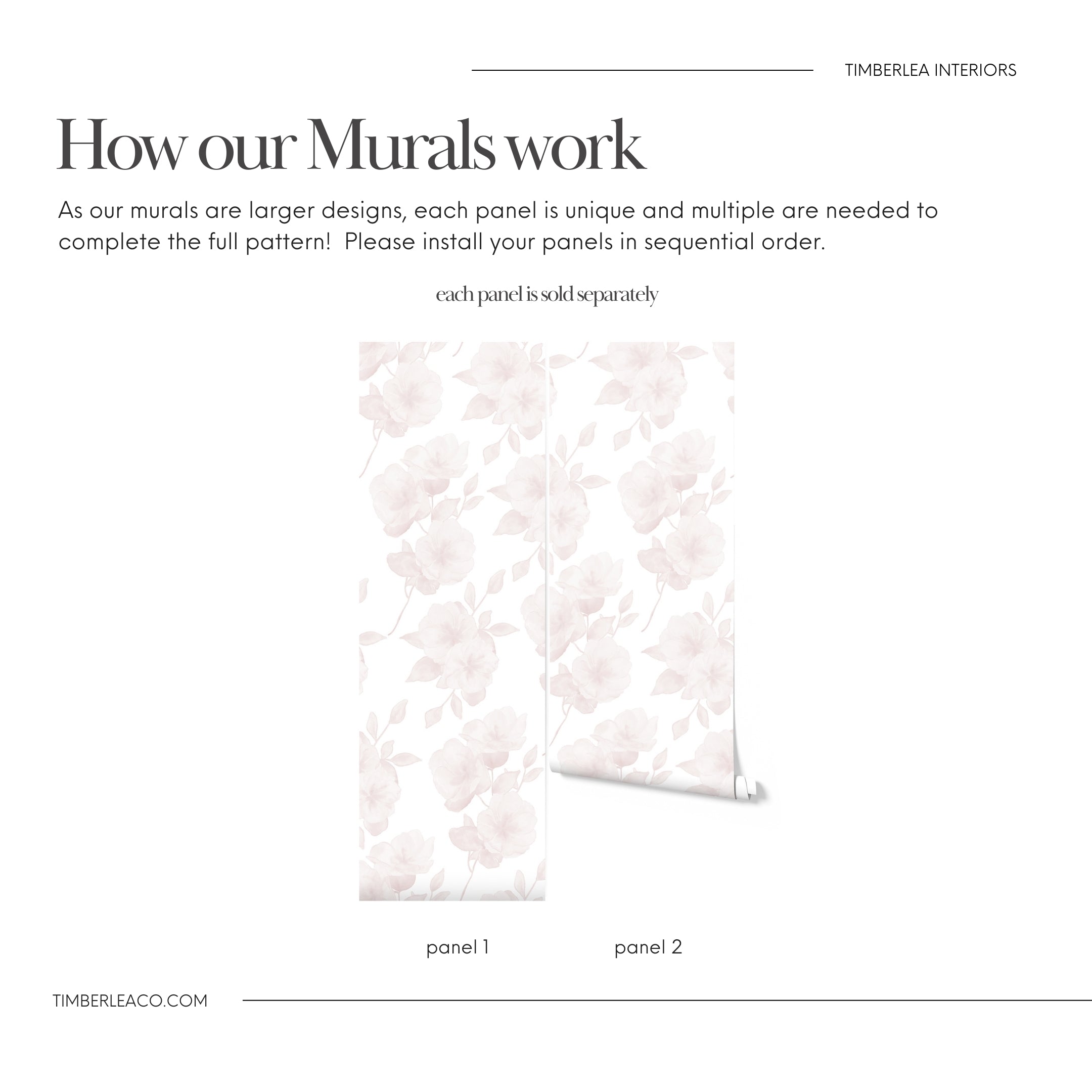 Timberlea Interiors showcasing their Minimal Floral Wallpaper V. The image explains how the mural-style wallpaper works, with each panel being unique and sold separately. Two samples are labeled as "panel 1" and "panel 2" against a white background, featuring soft, watercolor-style blush flowers.