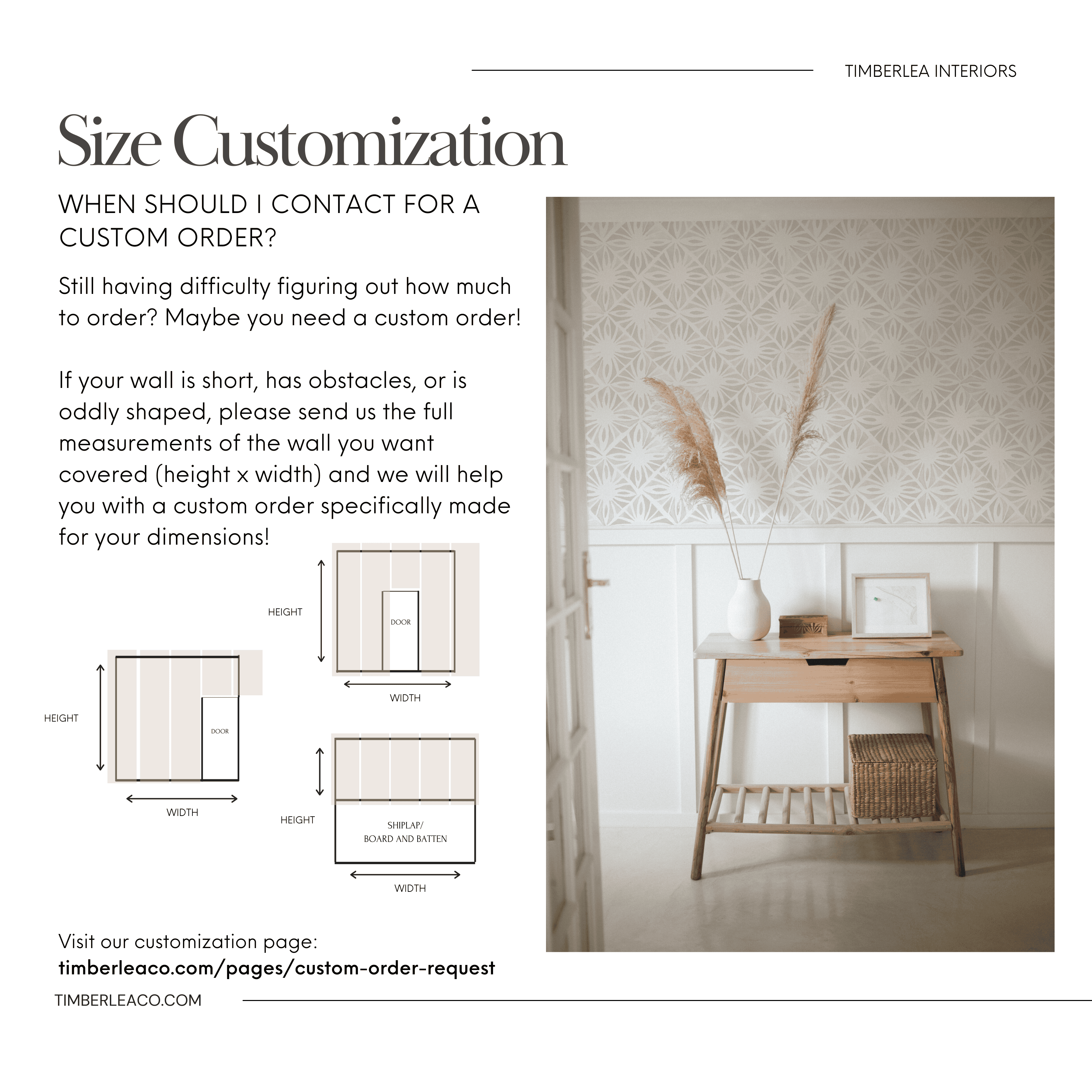 Advertisement for Timberlea Interiors featuring a 'Size Customization' service. The ad explains how to contact for a custom wallpaper order, requesting full measurements of the wall to be covered. Diagrams show how to measure different wall types, including those with doors and shiplap or batten. There's a serene photo of a wooden desk against a wallpapered wall, a vase with pampas grass, and a framed picture. Below is the URL timberleaco.com/pages/custom-order-request for more information